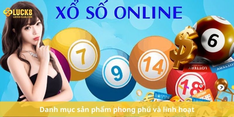 Danh mục sản phẩm phong phú và linh hoạt