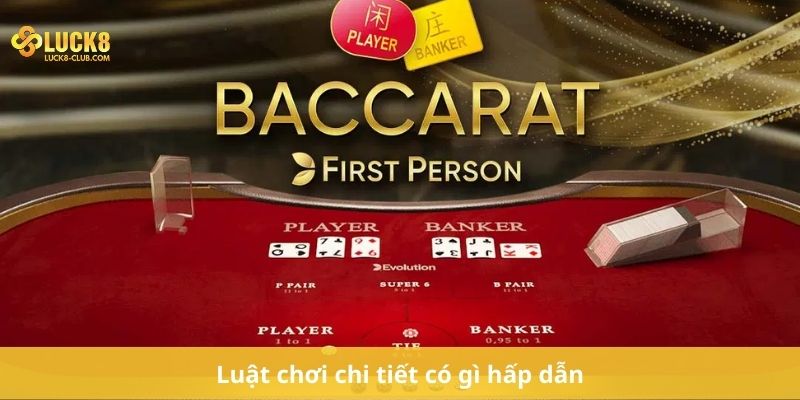 Luật chơi chi tiết có gì hấp dẫn