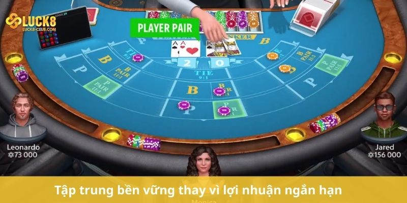 Tập trung bền vững thay vì lợi nhuận ngắn hạn